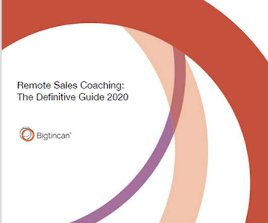 The Definitive Guide to Remote Sales Coaching
